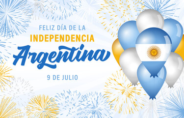 Happy Independence Day Argentina July 9 Spanish poster. Postcard design. Advertising billboard template. Festive backdrop with realistic colorful fireworks and 3D balloons. Holiday background.