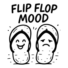 Happy and sad flip flops with “Flip Flop Mood” quote, black and white funny cartoon summer vector illustration with emotional beach vibe