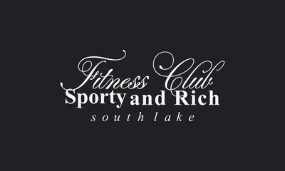 Fitness Club Sporty and Rich South Lake Nevada Limited Edition Design Studio College slogan vector illustration for t-shirts and other uses.	