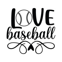 Love Baseball Handlettered Typography Quote Design