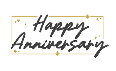 Happy Anniversary elegant lettering design with golden frame. Calligraphic greeting card.