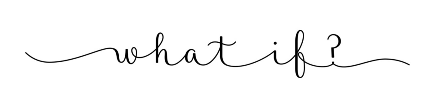 Naklejki WHAT IF? black vector brush calligraphy banner