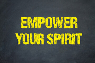 Empower Your Spirit	
