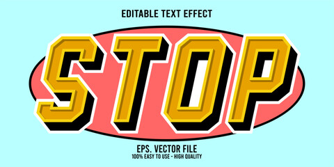 Editable text effect STOP word art typography illustration template style premium vector