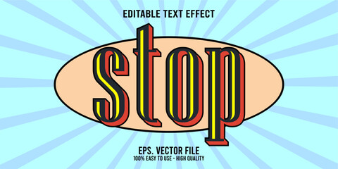 Editable text effect STOP word art typography illustration template style premium vector