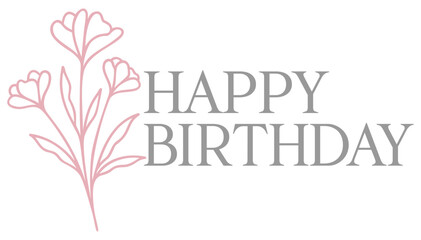 Happy Birthday | Floral HBD | Botanical Vector Bday Artwork