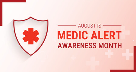 August is Medic Alert Awareness Month. Holiday concept. Template for background, banner, card, poster