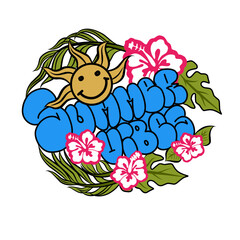 Handwritten Summer Vibes on a background of palm leaves and flowers .Vector illustration. Holiday typography design. designs for hoodies, t-shirts, bags, paper bags, etc