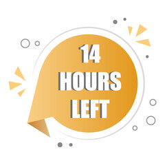 Fourteen hours left. Yellow round label. Countdown time mark. Vector bold number.