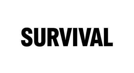 Obraz premium Bold Black Survival Word on White Background for Emergency and Resilience Concepts