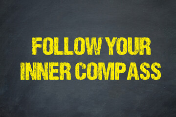 Follow Your Inner Compass	
