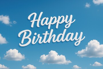 White clouds across blue sky with handwritten Happy Birthday message
