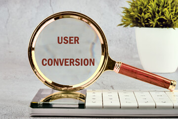 The conceptual text of the USER CONVERSION. A place to copy. Business, support and enhancing...