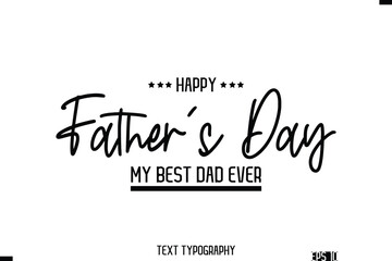 Happy Father's Day Stylish Modern Typography Text