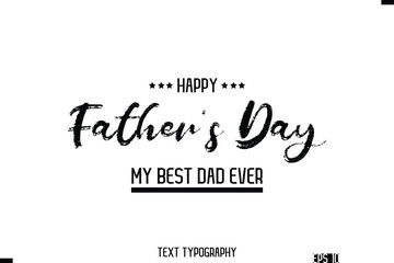 Happy Father's Day Stylish Modern Typography Text