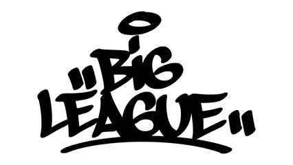 Hand-drawn graffiti tag of "Big League" in bold black ink. Urban street lettering with baseball theme and transparent background, great for sporty, edgy, and youth-focused designs.