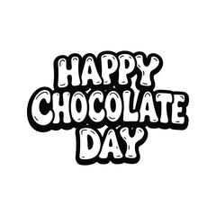 Happy Chocolate Day Bold Text Graphic Design  Free Vector Illustration Download