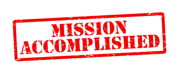 Mission accomplished