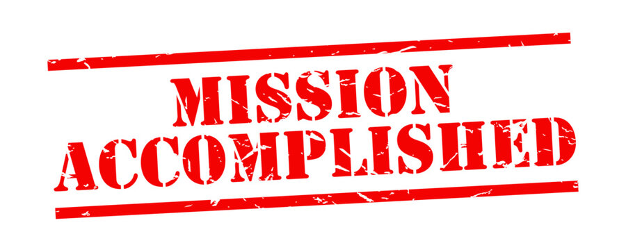 Mission accomplished