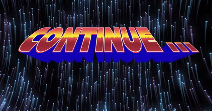 Showing bold gradient 3D CONTINUE text floating in digital space, with fiber optic light streaks - Powered by Adobe