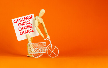 Challenge choice change chance symbol. Concept words Challenge choice change chance on beautiful...