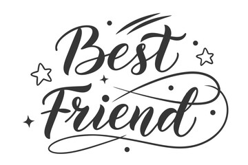 Fototapeta premium Stylish handwritten lettering celebrating the special bond of best friends