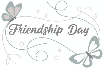 Inspirational friendship day typography design with subtle elements