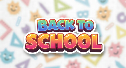 Back to School 3D Text with Colorful Educational Icons