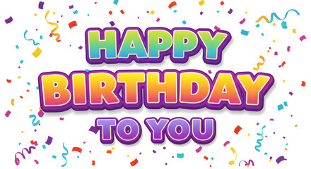 Happy Birthday to You Confetti Background