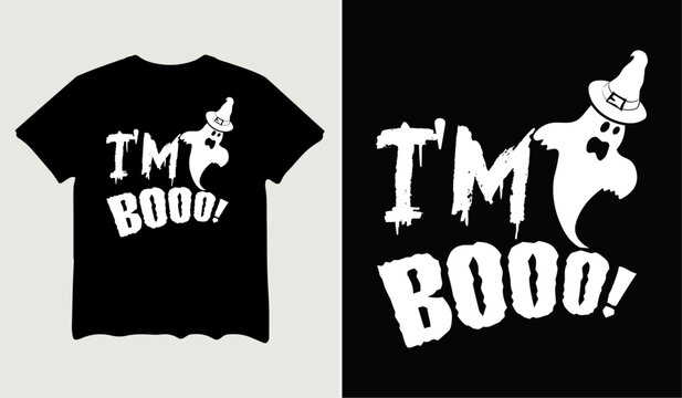 I'm Booo t-shirt design for t-shirt quotes or poster svg printable cut file