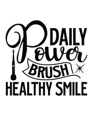 Daily Power Brush Healthy Smile- Electric Toothbrushes T‑shirt Design High-Resolution Toothbrush Image for Advertisements