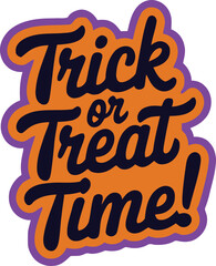A Simple Typography of Trick Or Treat Time