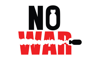 No war text illustration with bomb icons and anti war message