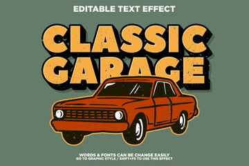 vintage retro style editable text effect with old car illustration for poster or tshirt design