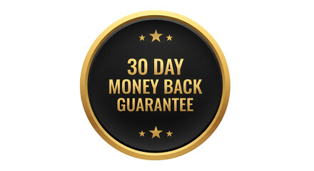 30 Day Money Back Guarantee Black and Gold Round Badge with Stars.