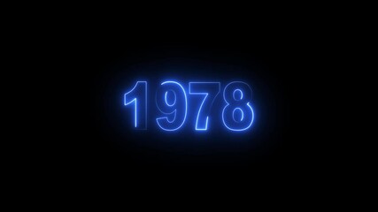 Glowing neon numeric text 1978 year countdown icon background 4k animation. cyan neon font alpha year. Neon year 1978 with alpha channel, Energy neon 1978 year.