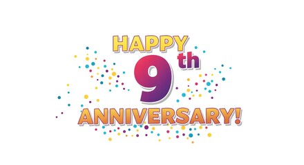 Colorful HAPPY 9th ANNIVERSARY! with dots on white background, great for event promos or printables.