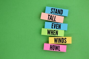 Inspirational and motivational about resilience with words or quotes Stand Tall, Even When Winds...