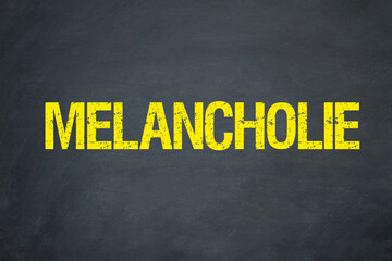 Melancholie	
