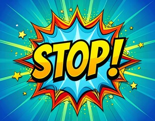 "STOP!" Comic Book Pop Art Explosion with Stars: Alert & Warning