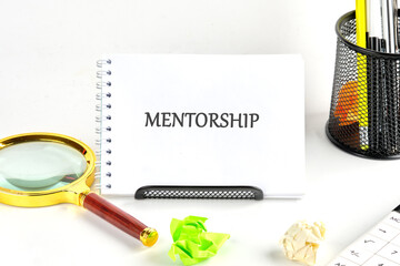 The MENTORSHIP concept phrase. Business concept. A place to copy. Education concept. E-Learning....
