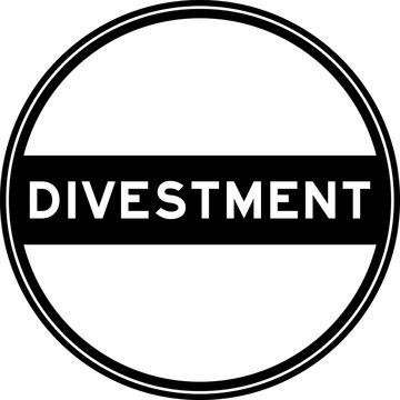 Black color round seal sticker in word divestment on white background