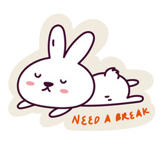 rabbit need abreak