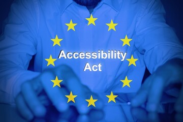 Europe flag with European Accessibility act concept, new regulation on 2025.