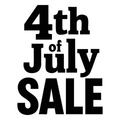 A bold black and white image displaying the text fourth of july sale in a stacked format on transparent background