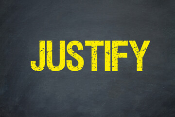 Justify	
