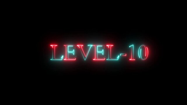 Level 10 animation by red color neon on black background. level 10 neon bright text font colorful 4k video animation. Neon level up sign and upper Level . next Level text animation.
