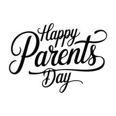 Happy Parents Day Typography Design.