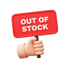 3D illustrator Out of stock sign held by hand icon on transparency background. for e-commerce, online shopping or marketing concept.	