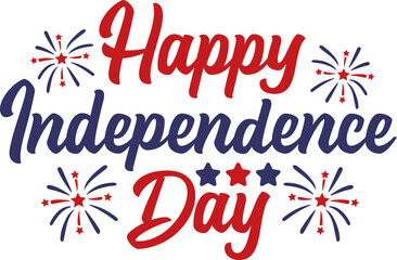 Happy Independence Day 4th of July typography clip art design on plain white transparent isolated background for card, shirt, hoodie, sweatshirt, apparel, tag, mug, icon, poster or badge